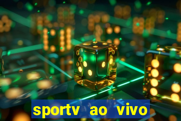 sportv ao vivo online multi